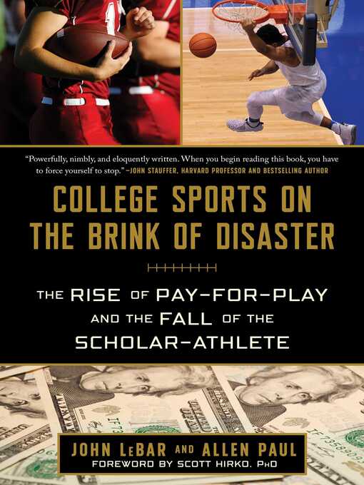 Title details for College Sports on the Brink of Disaster by John LeBar - Wait list
